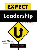 Expect Leadership in Business - Hardcover