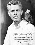 His Second Self: The Bio-Bibliography of Victor Rousseau Emanuel