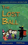 The Lost Ball: A Shubin Cousins Adventure