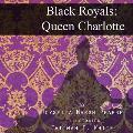 Black Royals: Queen Charlotte