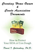 Creating Home Owner & Condo Association Documents: How to Protect Your Con-Dough