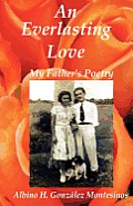 An Everlasting Love: My Father's Poems