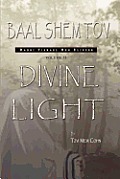 Baal Shem Tov: Divine Light