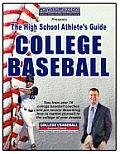 The High School Athlete's Guide to College Baseball