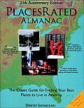Places Rated Almanac The Classic Guide for Finding Your Best Places to Live in America