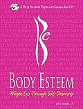 Body Esteem Weight Loss Through Self Dis
