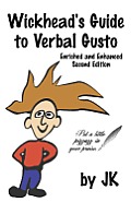 Wickhead's Guide to Verbal Gusto Second Edition