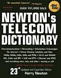 Newtons Telecom Dictionary 23rd Edition