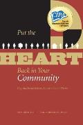 Put the HEART Back in Your Community: Unifying Diverse Interests Around a Central Theme