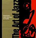 Art of Jazz Monterey Jazz Festival 50 Years