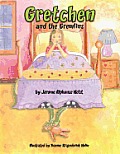 Gretchen and the Gremlins