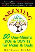 Parenting: 50 One-Minute DOs & DON'Ts for Moms & Dads