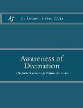 Awareness of Divination: A Prophetic Dissertation for Pastors and America