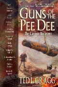Guns of the Pee Dee: The Cannon Recovery