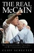 Real McCain Why Conservatives Dont Trust Him & Why Independents Shouldnt