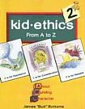 Kid Ethics 2 From A To Z