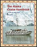 Alaska Cruise Handbook A Mile By Mile Guide With Fold Out Map