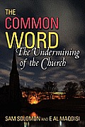 A Common Word: The Undermining of the Church