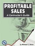 Profitable Sales a Contractors Guide