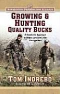 Growing & Hunting Quality Bucks With Dvd