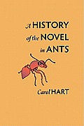 A History of the Novel in Ants
