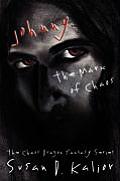 Johnny, the Mark of Chaos: An Urban Dark Fantasy (Tazmark Dark Fantasy/Horror Series)