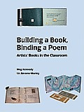 Building a Book, Binding a Poem