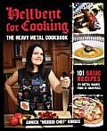 Hellbent For Cooking The Heavy Metal Cookbook