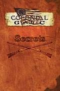 Colonial Gothic: Secrets