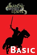 Shadow Sword & Spell Basic Core Rulebook
