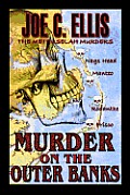 Murder on the Outer Banks: The Methuselah Murders