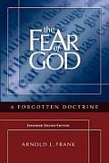 Fear of God A Forgotten Doctrine 2nd Expanded Edition