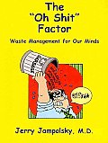 Oh Shit Factor Waste Management for Our Minds