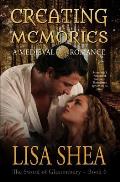 Creating Memories - A Medieval Romance