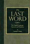 Last Word The English Language Opinions & Prejudices