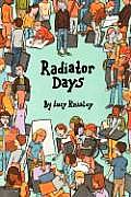 Radiator Days