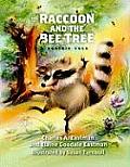 Raccoon & the Bee Tree