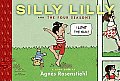 Silly Lilly & The Four Seasons A TOON Book