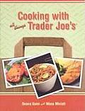 Cooking With All Things Trader Joes