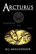 Arcturus: A Jack McDonald Novel about Soldiers, Spies, Pirates, and Terrorists with Romantic and Historical Twists