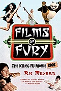Films of Fury The Kung Fu Movie Book