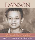 Danson The Extraordinary Discovery of an Autistic Childs Innermost Thoughts & Feelings