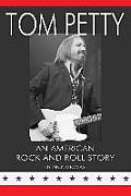 Tom Petty: An American Rock and Roll Story