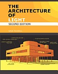 Architecture of Light 2nd Edition Architectural Lighting Design Concepts & Techniques