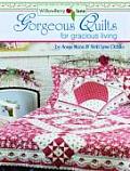 WillowBerry Lane Georgeous Quilts for Gracious Living