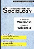 Introduction to Sociology: as appears on Wikibooks, a project of Wikipedia