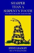 Sharper Than A Serpent's Tooth: A Fox and Shelby Mystery of the American Revolution
