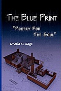 The Blue Print: Poetry for the Soul