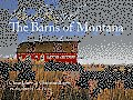 Hand Raised: The Barns of Montana