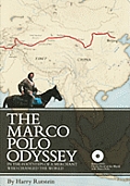 Marco Polo Odyssey In the Footsteps of a Merchant Who Changed the World With DVD